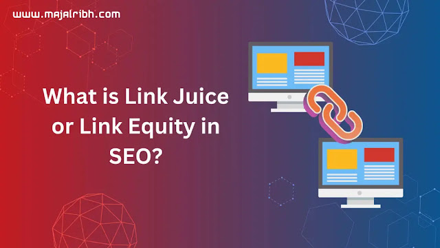 كيفية انتقال قوة الروابط (Link Equity)